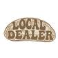 Local {Sourdough} Dealer Sticker