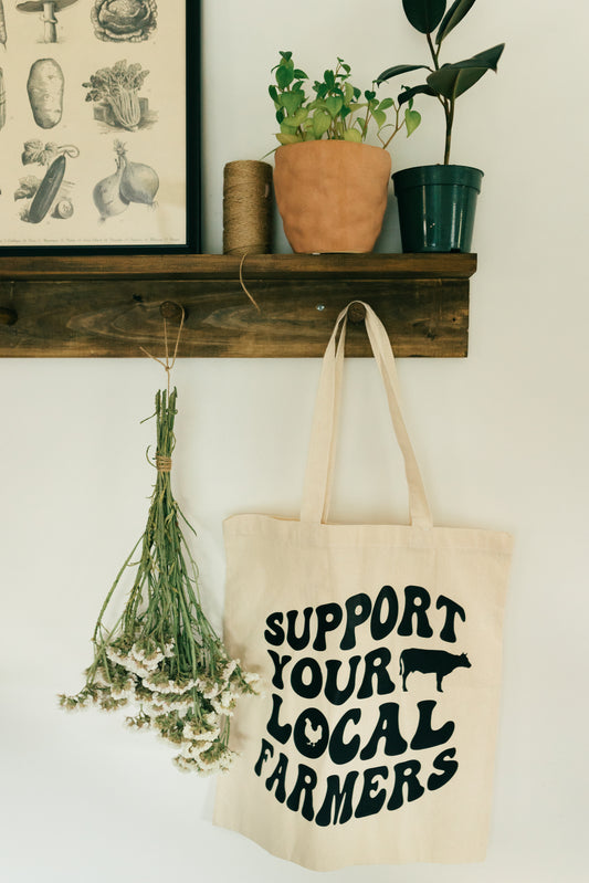 Support Your Local Farmers Canvas Tote